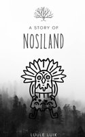 story of Nosiland