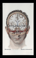 Dysphoric