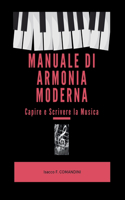 Manuale di Armonia Moderna Capire e Scrivere la Musica