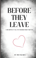 Before They Leave
