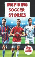 Most Inspiring Soccer Stories For Kids
