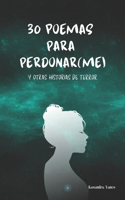 30 Poemas para perdonar(me)