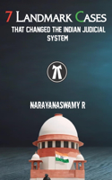 7 Landmark Cases That Changed The Indian Judicial System