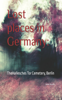 Lost places in Germany