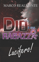 Dio è una Ragazza 2