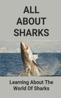 All About Sharks