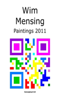 Wim Mensing Paintings 2011