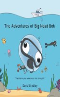 Adventures of Big Head Bob