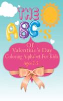 ABC's of Valentine's Day coloring Alphabet For Kids
