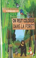 on peut colorier dans la forêt - livre de coloriage animaux
