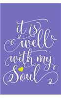 It Is Well With My Soul
