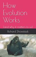 How Evolution Works