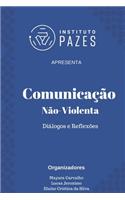 Comunicação Não-Violenta: Diálogos e reflexões(1 Instituto Pazes Apresenta)