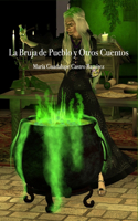 Bruja del Pueblo Y Otros Cuentos