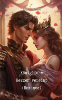 Königliche Herzen vereint (Romance)