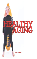 Healthy Aging