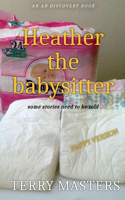 Heather The Baby Sitter (NAPPY)