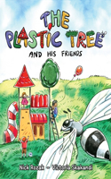 Plastic Tree and His Friends