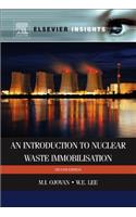 An Introduction to Nuclear Waste Immobilisation