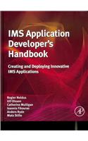 IMS Application Developer's Handbook: Creating and Deploying Innovative IMS Applications