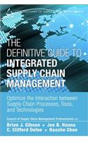 Definitive Guide to Integrated Supply Chain Management