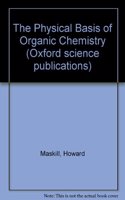 The Physical Basis of Organic Chemistry