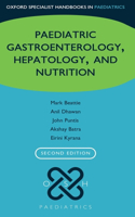 Oxford Specialist Handbook of Paediatric Gastroenterology, Hepatology, and Nutrition