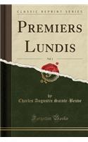 Premiers Lundis, Vol. 1 (Classic Reprint)
