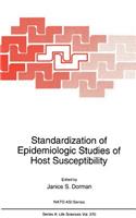 Standardization of Epidemiologic Studies of Host Susceptibility