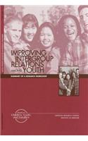 Improving Intergroup Relations Among Youth