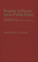 Popular Influence Upon Public Policy