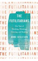 Futilitarians