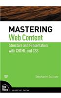 Mastering Web Content: Structure and Presentation with XHTML and CSS
