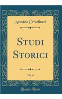 Studi Storici, Vol. 6 (Classic Reprint)