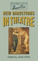New Directions in Theatre