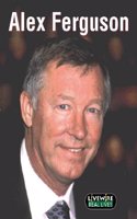 Livewire Real Lives Alex Ferguson