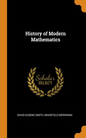 History of Modern Mathematics