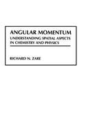Angular Momentum: Understanding Spatial Aspects in Chemistry and Physics