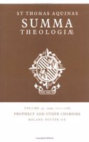 Summa Theologiae: Volume 45, Prophecy and other Charisms