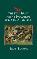 Stag Hunt and the Evolution of Social Structure