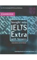 Insight Into Ielts Extra, with Answers South Asian Edition