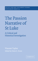 Passion Narrative of St Luke