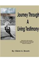 Journey Through A Living Testimony
