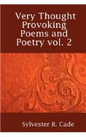 Very Thought Provoking Poems and Poetry vol. 2