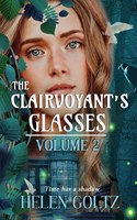 Clairvoyant's Glasses Volume 2