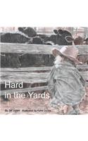 Hard in the Yards