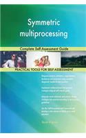 Symmetric multiprocessing Complete Self-Assessment Guide