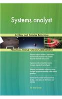 Systems Analyst a Clear and Concise Reference