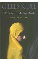 The War for Muslim Minds