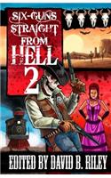 Six Guns Straight from Hell 2